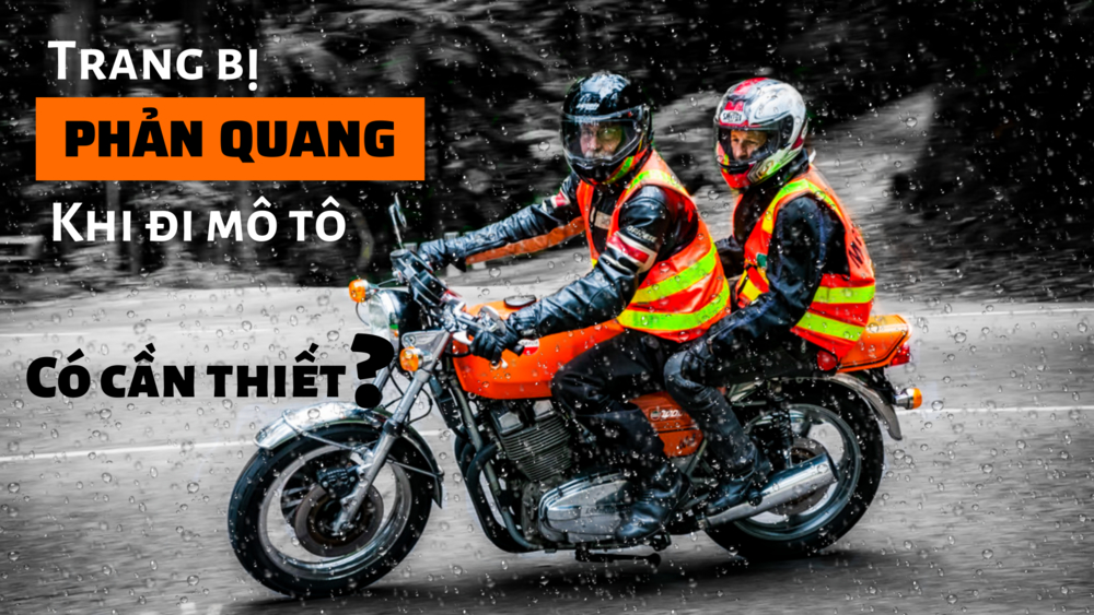 Trang bị phản quang khi đi xe mô tô