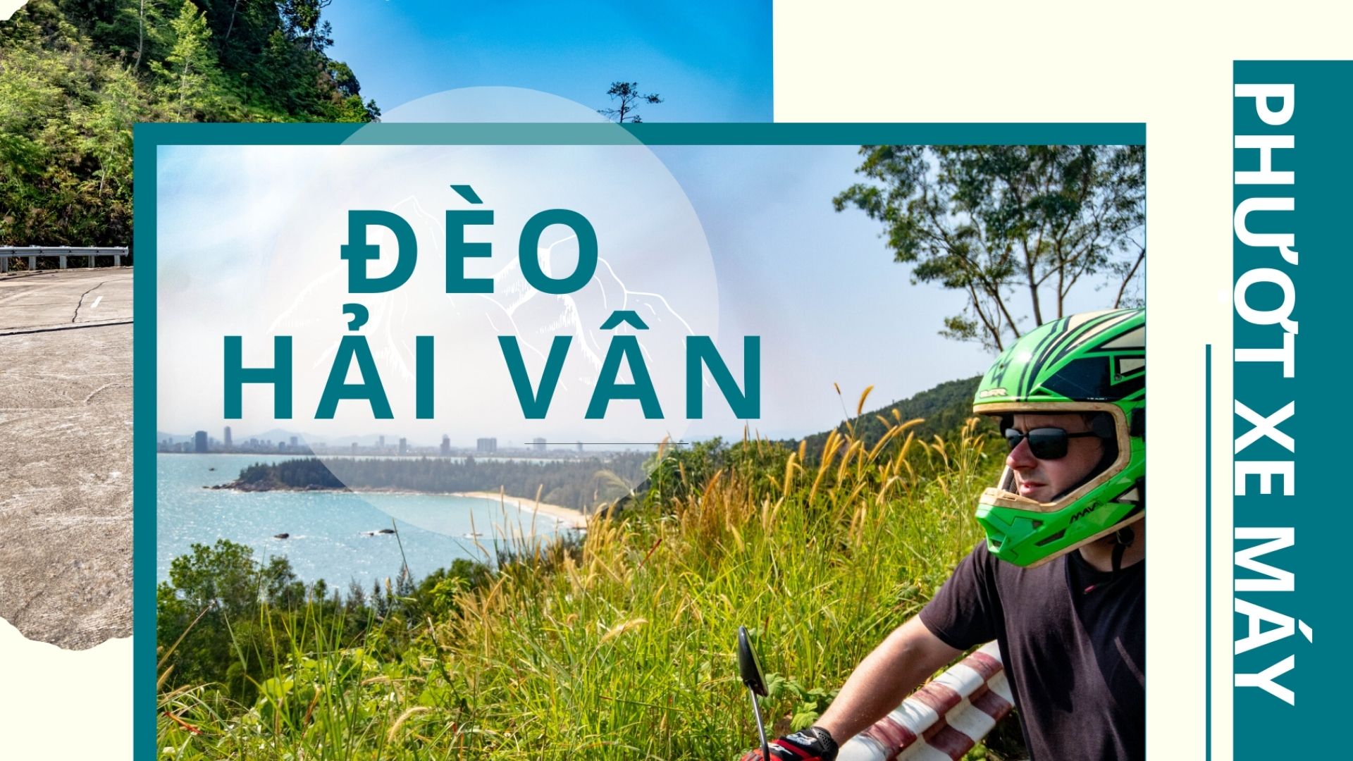 Phượt Xe Máy Đèo Hải Vân